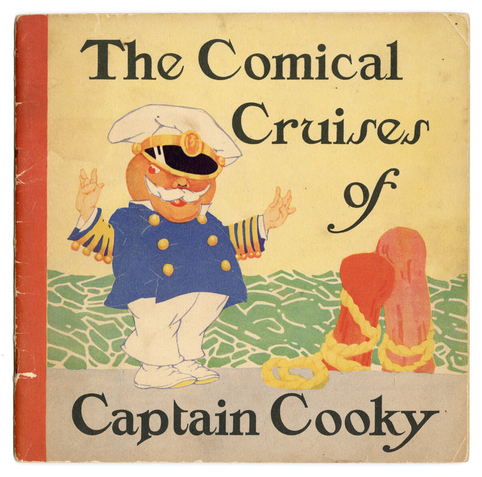 1926 COMICAL CRUISES OF CAPT. COOKY Royal Baking Powder Storybook, Ruth P. Thompson