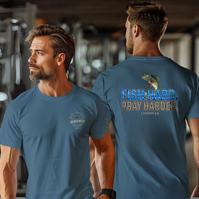 Fish Hard Pray Harder T-Shirt: Christian Fishing Gift