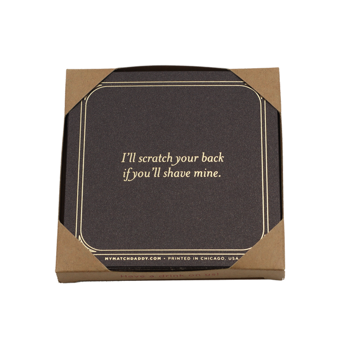 I'LL SCRATCH YOUR BACK COASTERS